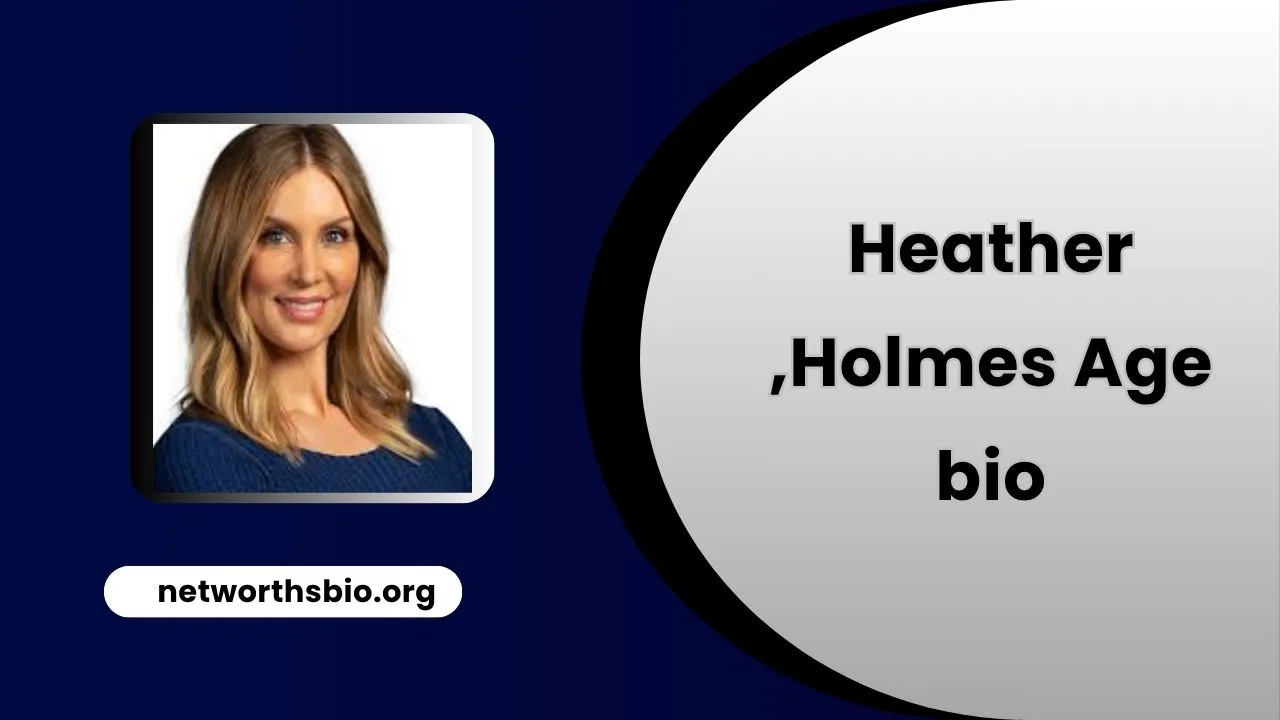 Heather Holmes Age, bio, Husband, Salary & Net Worth 2025